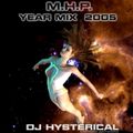 DJ Hysterical MHP Yearmix 2005