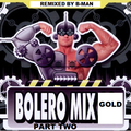 BoleroMix Gold Part Two