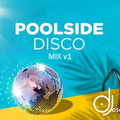 PoolSide Disco Mix v1 by DJose