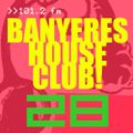 Banyeres House Club # 28 2nd Disco House Special