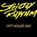 Strictly Rhythm - DFP HOUSE MIX -02/2021