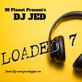 DJ JED - LOADED 7