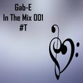 Gab-E - In The Mix 001 #T (2020) 2020-08-03