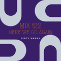 MIX 122 - Here We Go Again