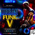 Urban Funk V [The Sequel] - DJ InQ