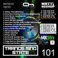Trance Mind State Episode 101 - T22101