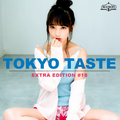 TOKYO TASTE EXTRA EDITION #18