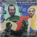 Black Beacon Sound: End of Year Review (December '21)