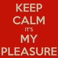 It's My Pleasure