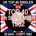 UK TOP 40 : 29 AUGUST - 04 SEPTEMBER 1982