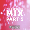 Pre Drinks (Part 5) - Switch Disco