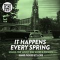 IT HAPPENS EVERY SPRING - Mixed & Selected by Lexis