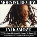 Ini Kamoze Morning Review By Soul Stereo @Zantar & @Reeko 03-02-22