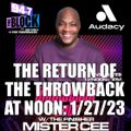 MISTER CEE THE RETURN OF THE THROWBACK AT NOON 94.7 THE BLOCK NYC 1/27/23