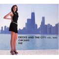 Diz ‎– Decks And The City: Vol. Two (Chicago) (2003)