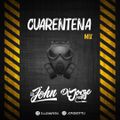 Cuarentena Mix - Dj JOHN & Dj Jorge Edit