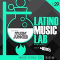 Latino Music Lab EP. 29 ((Ft. Muzik Junkies))