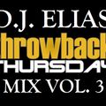 DJ Elias - ThrowBack Thursday Mix Vol.3