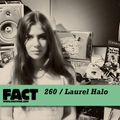FACT MIx 260: Laurel Halo