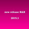 new release R&B 2019.3
