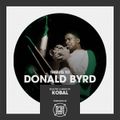 Tribute to DONALD BYRD - Selected by KOBAL