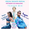 Special Bachata Sensual Saturday Karlovac - Teaser Mix