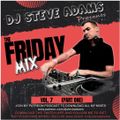 The Friday Mix Vol. 7 (Part One)