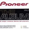 Pioneer The Album Vol. 2 (2001) CD1