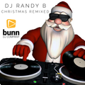 DJ Randy B - Christmas Remixed