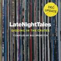 Late Night Tales: Digging In The Crates (December 2022)