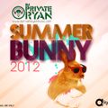 DJ Private Ryan - Summer Bunny 2012