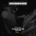 Housebound Sunday 8th May 2022 5 Hour Set
