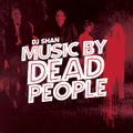 Music by dead people