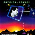 PATRICK COWLEY⃤ 'COLLABORATIONS' (1977-1982) Various Artists Electronic Disco Hi-NRG Funk 70s80s