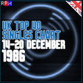 UK TOP 40 : 14 - 20 DECEMBER 1986