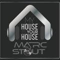 Marc Stout - My House Is Your House #037 - XS & Encore Beach Club - Las Vegas, NV