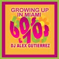 Growing Up In Miami 60s and 70s DJ Alex Gutierrez