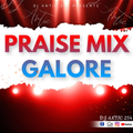 PRAISE/WORSHIP MIX GALORE - DJ ANTIC 254 Ft. {Sinach, ADA EHI, Kambua, Mercy Masika, HillSong}