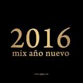 DJ GiaN Año Nuevo Mix 2016