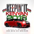 Dymetime Radio #07 // 2018 Keeping It Kenyan Vol 3 Mix