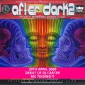 After Dark 2 2000-04-29 Dj Carter (Debut) Mc Techno-T