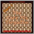 FutureRecords Cafe 70s Megamix 1