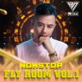 Demo - Nonstop - Fly Room Vol.1 - DJ Rin Mix Mua Full LH Zalo 0396068821