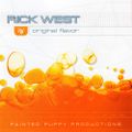 Rick West - Original Flavor