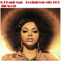 DJ Paul Mac Lockdown Mix 003 - Jill Scott