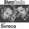 #SlamRadio - 174 - Svreca