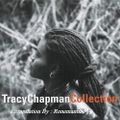 Tracy Chapman Collection 