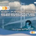 Mark Farina - San Francisco Sessions