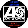 The Atlantic Resumes: Hip-Hop Edition - Vol 3 (Clean Version)