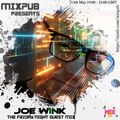 Joe Wink Guest Mix for Mixpub Friday the 13 of May 2022